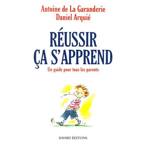 LaGaranderie-RXXussirXXaSApprend